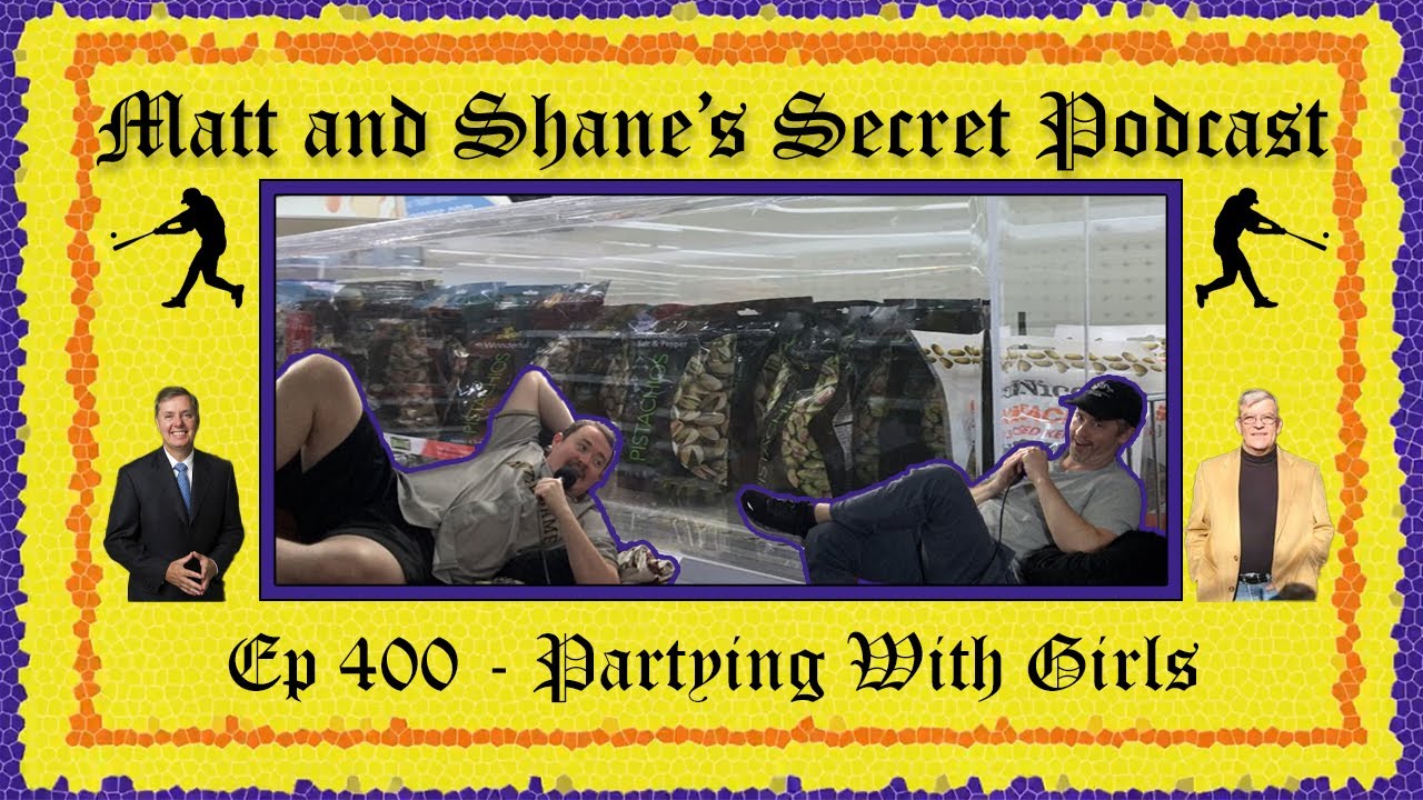 Ep 400 - Partying With Girls