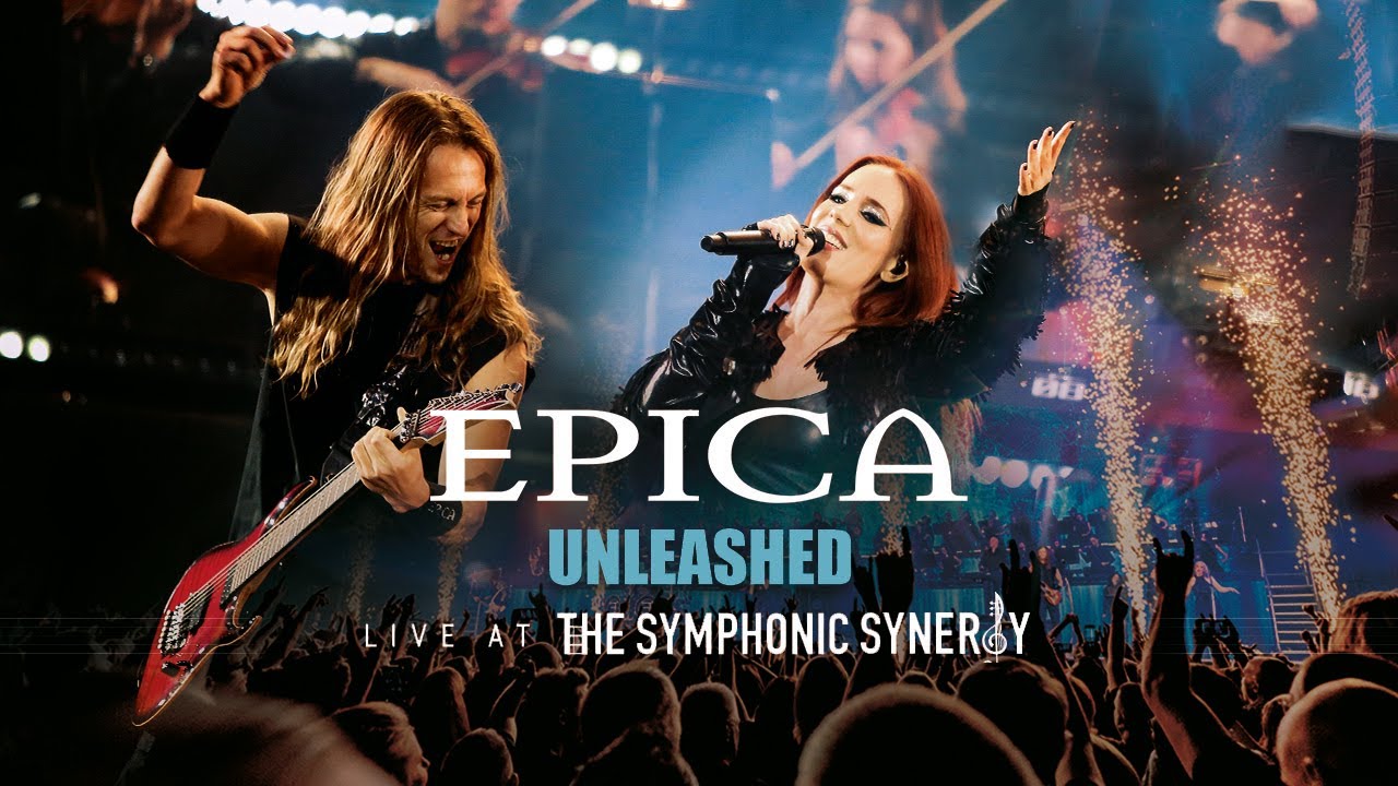 EPICA - Unleashed (Live At The Symphonic Synergy)