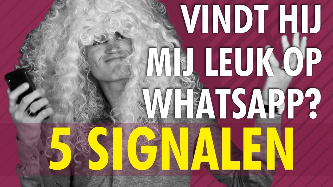 Hoe weet je of hij je leuk vindt via WhatsApp? 5 Duidelijke signalen