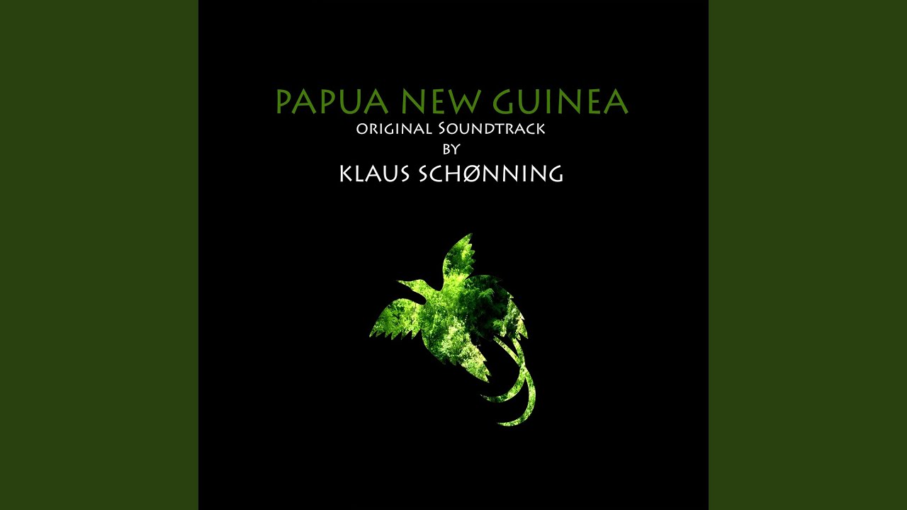 Papua New Guinea - Movement 1