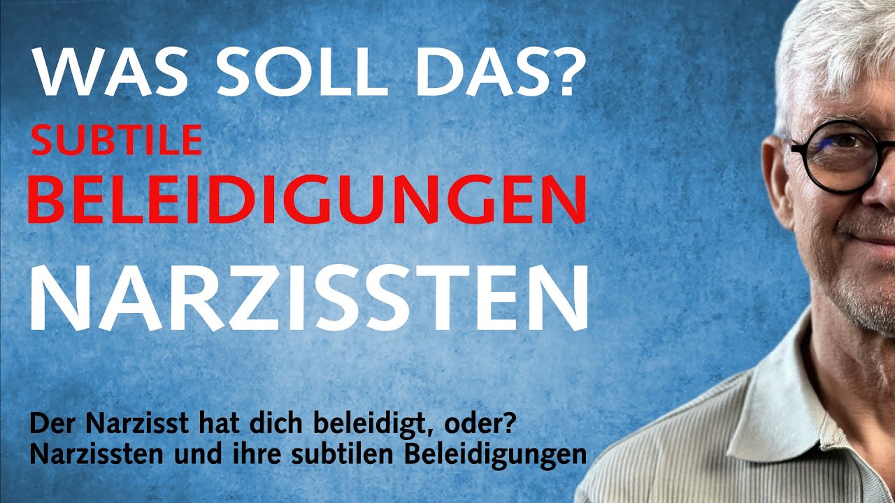 Hat der Narzisst dich beleidigt? Narzissten und ihre subtilen Beleidigungen | #narzissmus