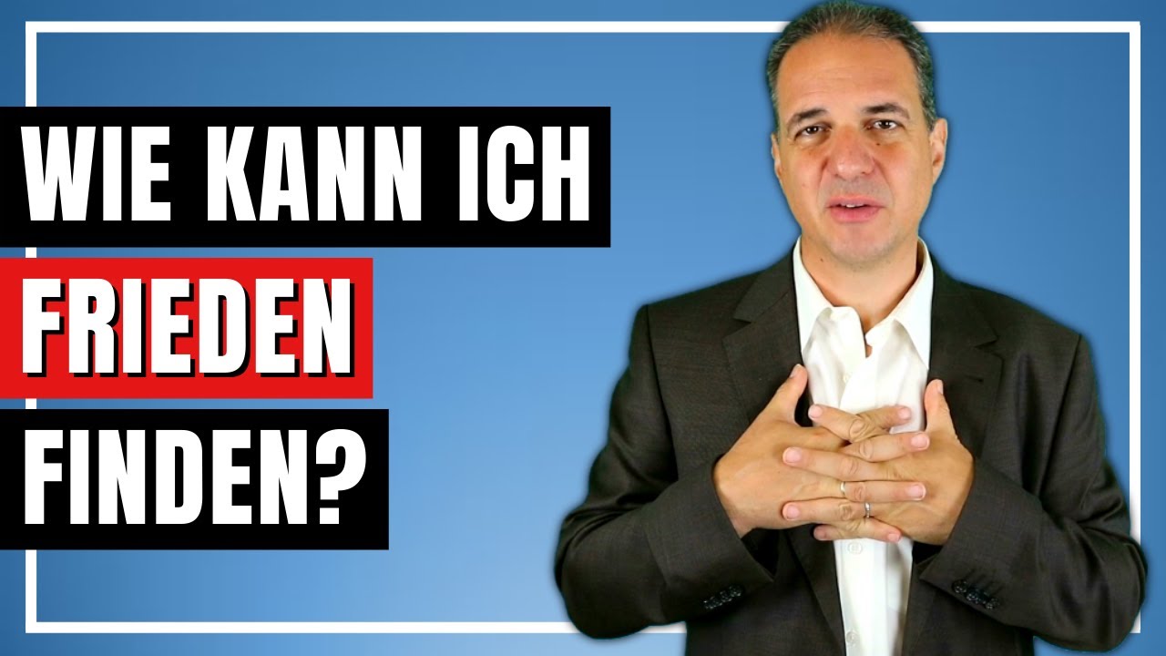 Wie finde ich Frieden mit meiner Vergangenheit?