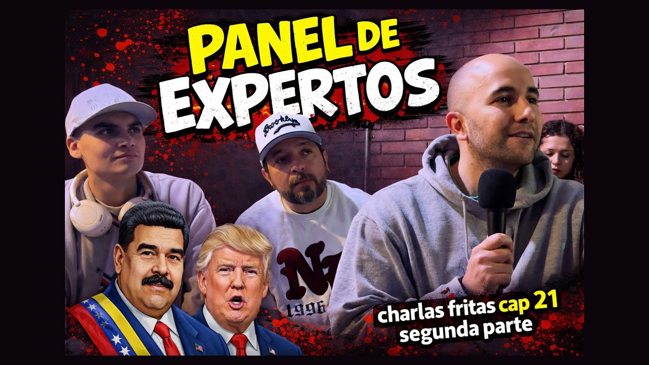 Panel de expertos :: Charlas Fritas Segunda parte cap 21