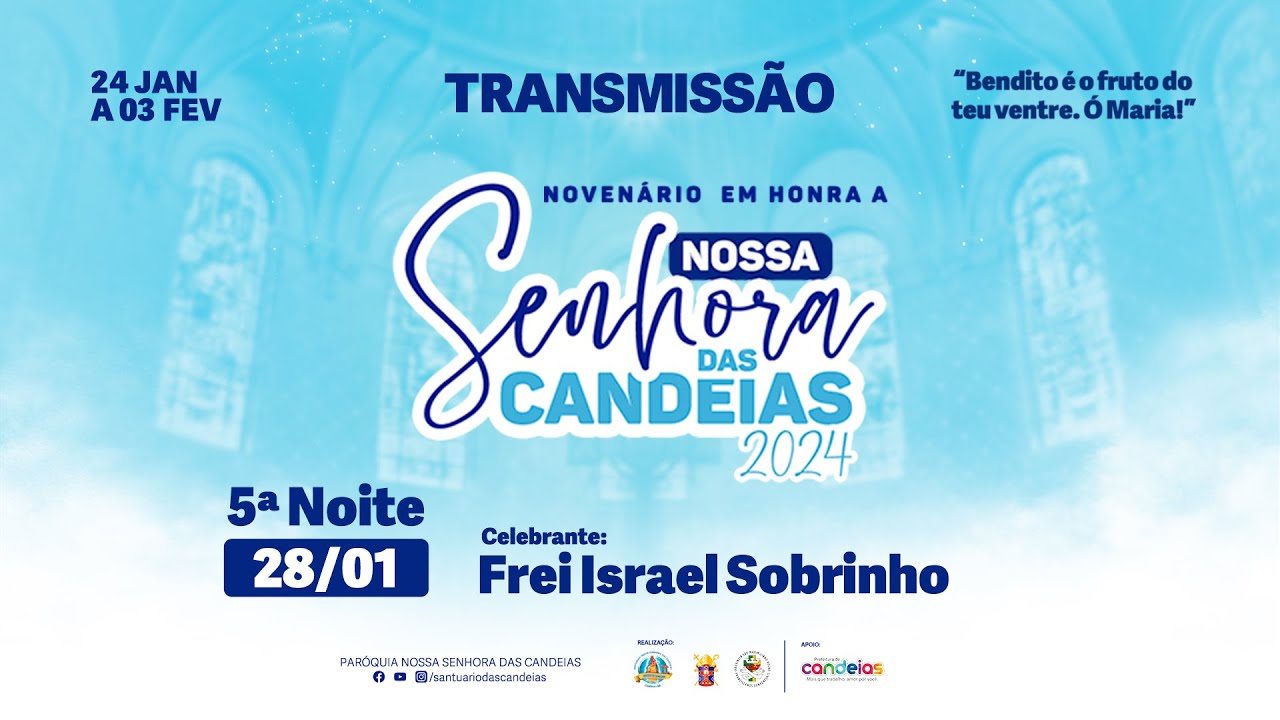 5ª Noite do Novenário em Honra a Nossa Senhora das Candeias