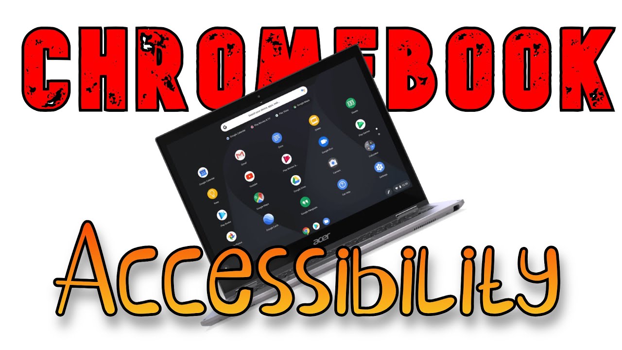 Chromebook's Low Vision Accessibility Features Demonstration