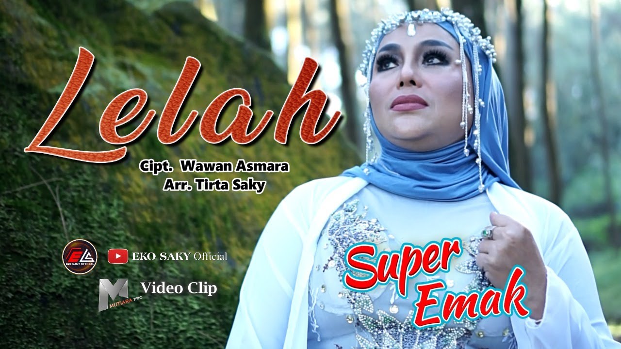 Super Emak - Lelah | Koplo Version