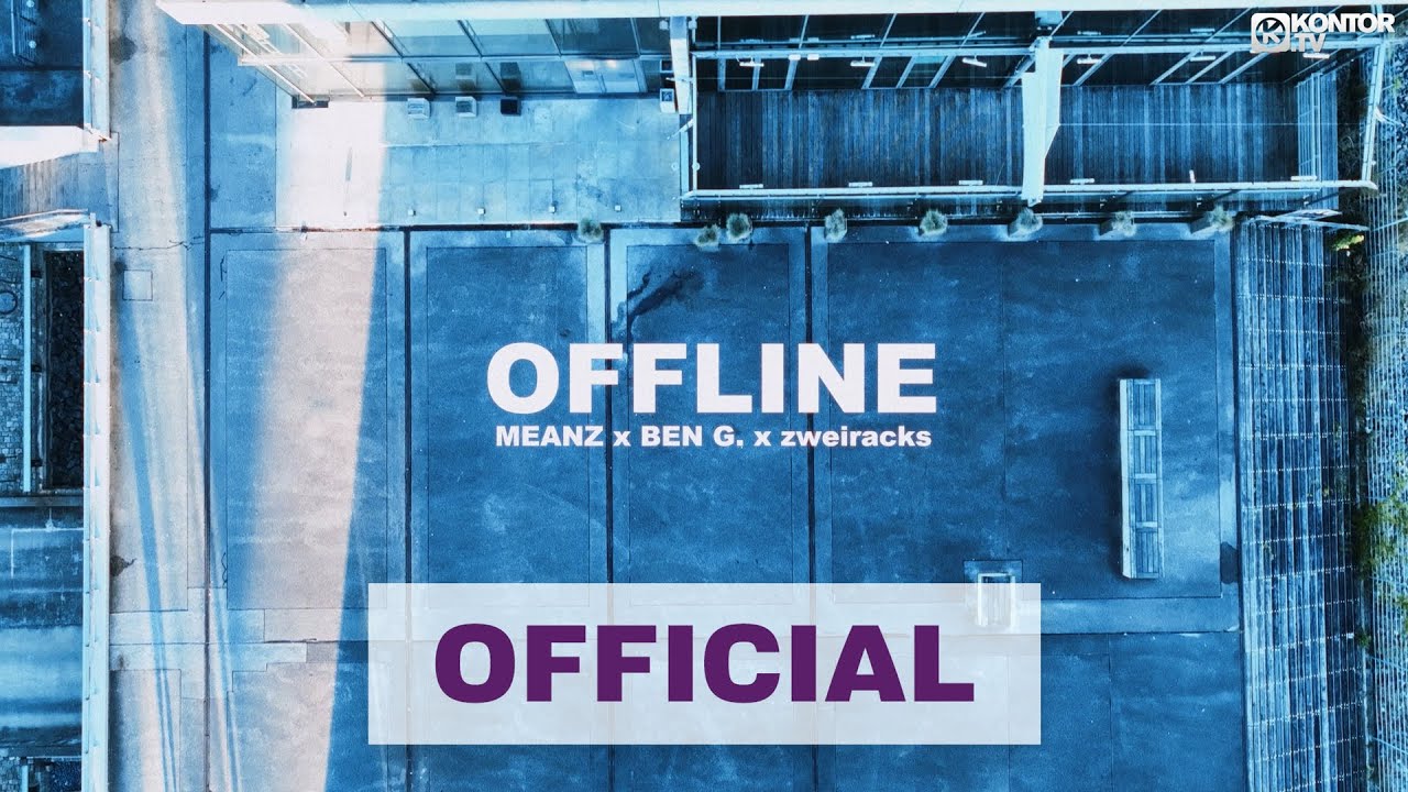 Meanz, Ben G. & zweiracks - Offline (Official Music Video)