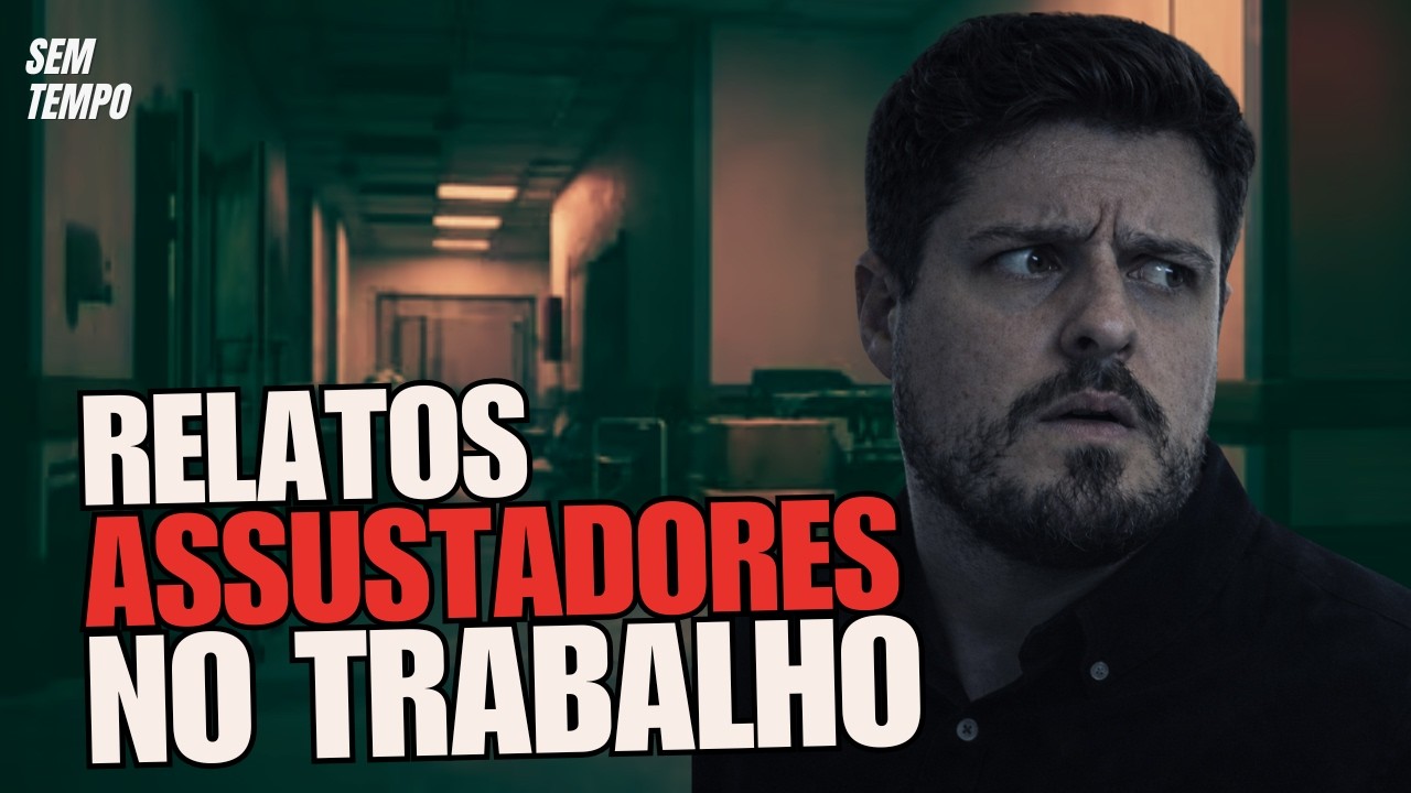 RELATOS ASSUSTADORES no Trabalho 👻 HISTÓRIAS REAIS e SINISTRAS 🕯️Sem Tempo MISTÉRIOS Folclore Lendas