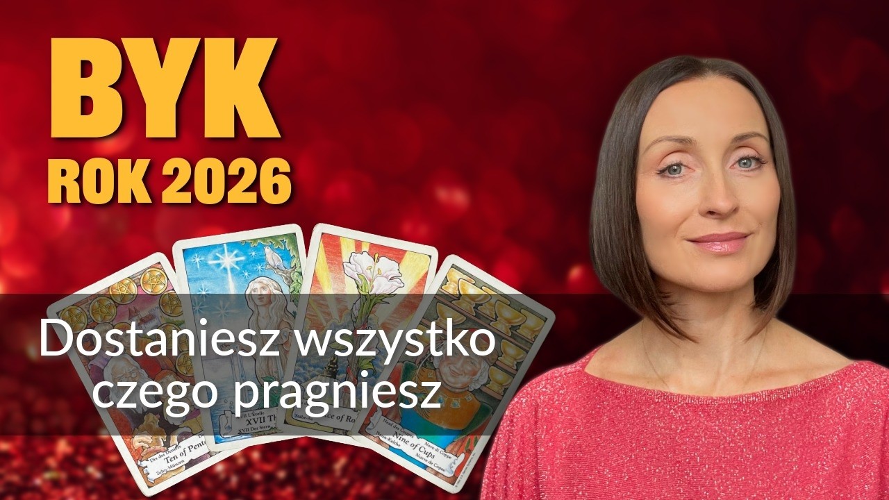 Byk DOSTANIESZ WSZYSTKO CZEGO PRAGNIESZ Rok 2026 tarot