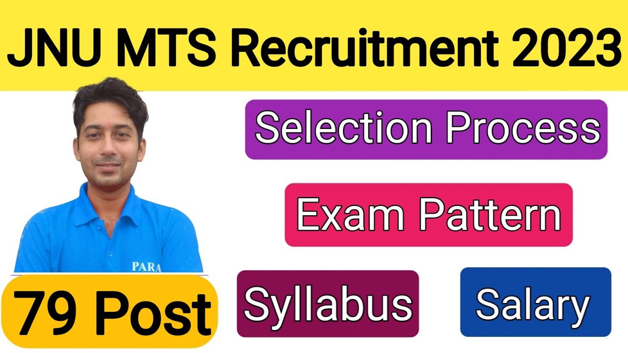 JNU MTS Vacancy 2023 | JNU MTS Syllabus | Exam Pattern | Salary