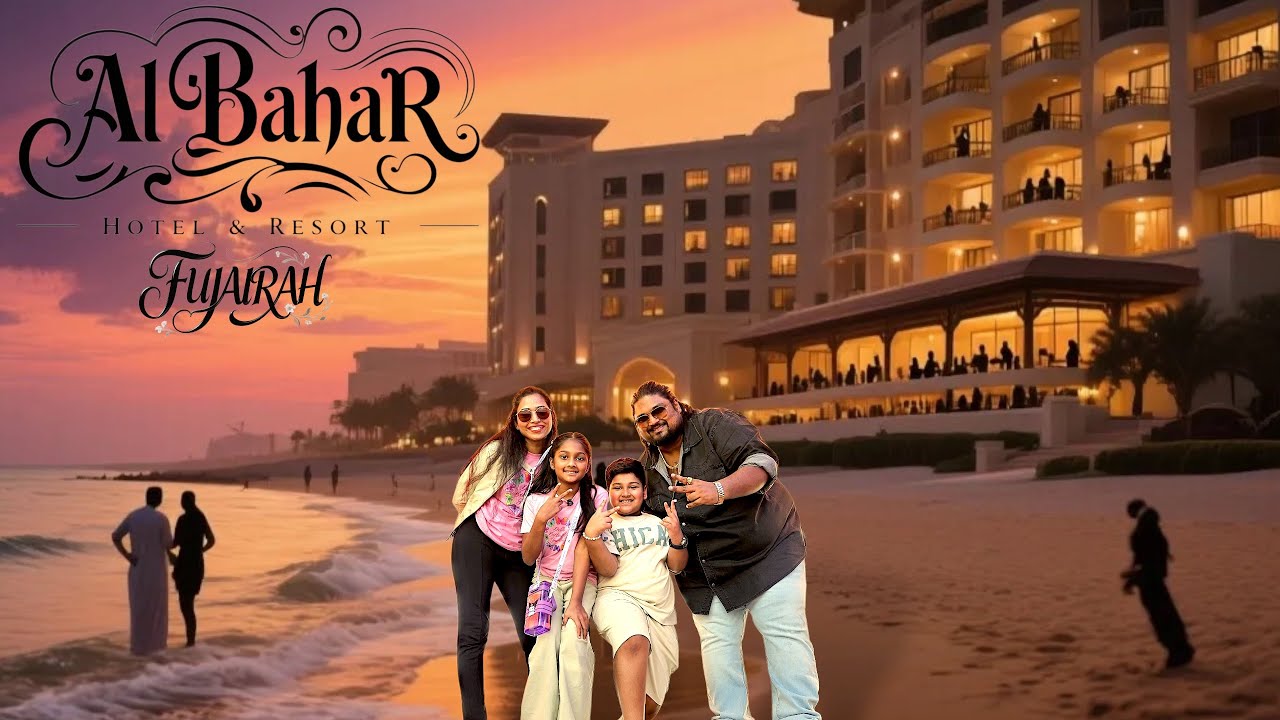 Vlog 11 : Al Bahar Hotel & Resort Fujairah(4k) |Celebrating Dhanvi’s Bday with Fam🎂|@Amrithrajvlogs 