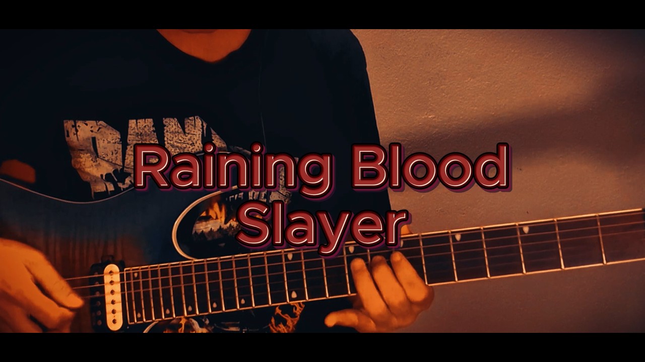 Raining Blood - Slayer