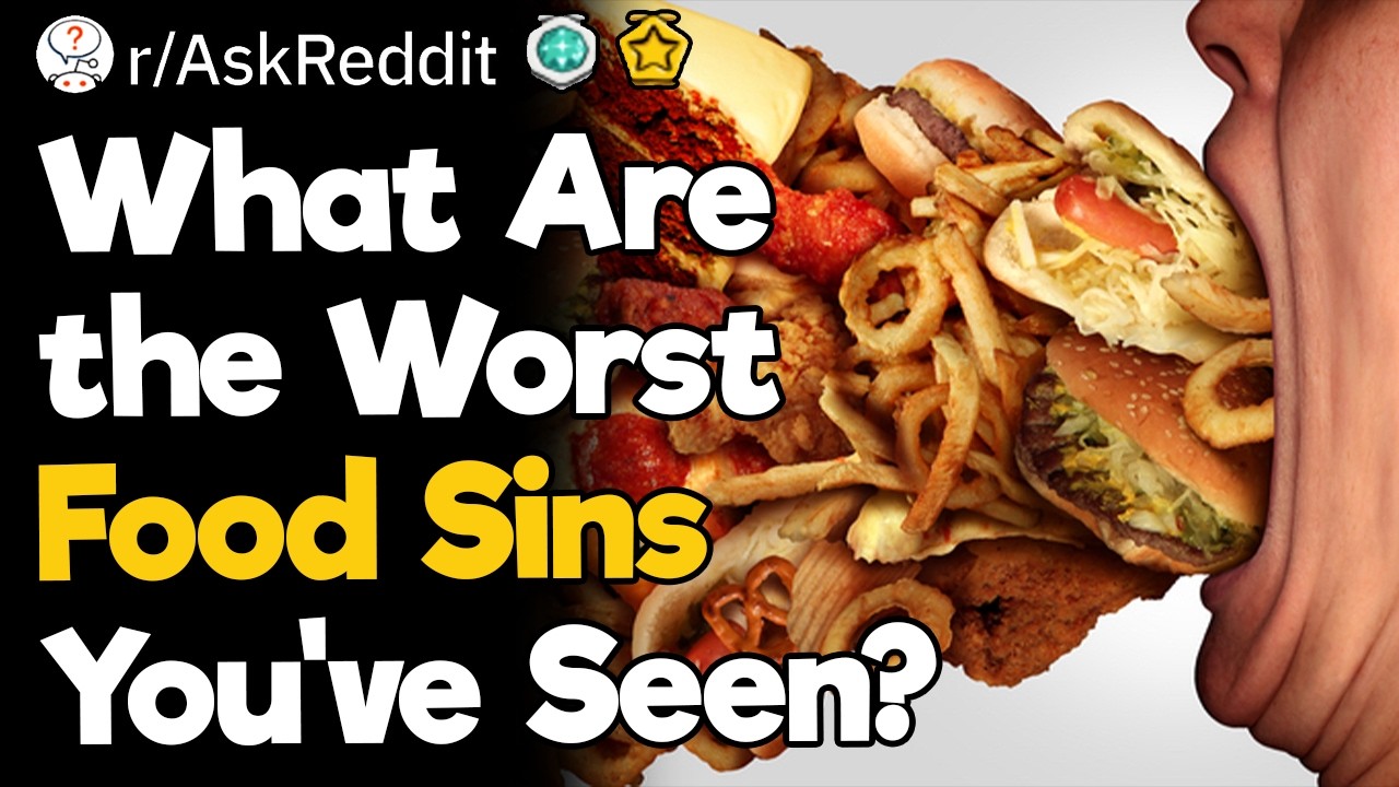 What Are the Worst Food Sins You've Seen?