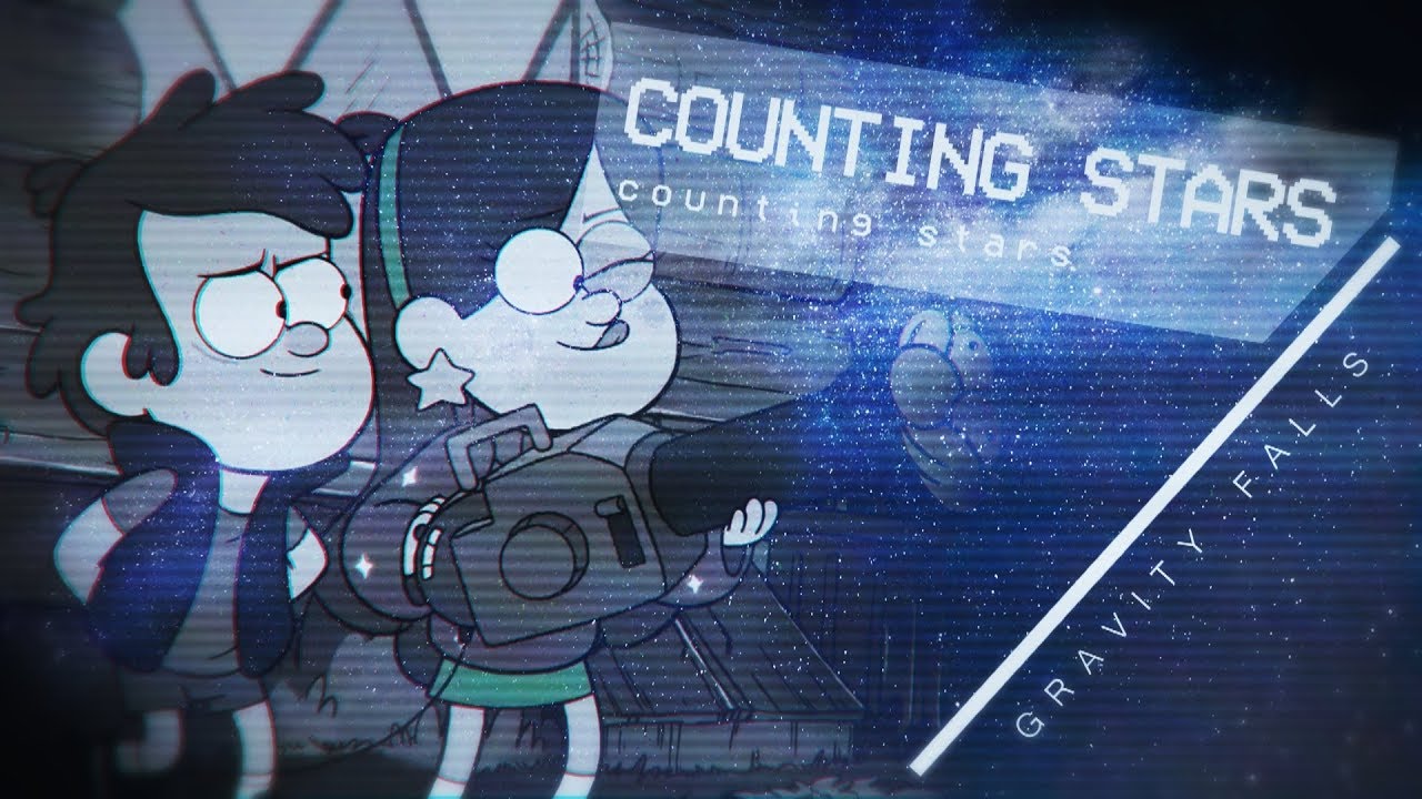 Counting Stars | Gravity Falls ˡᵒᵒᵖ