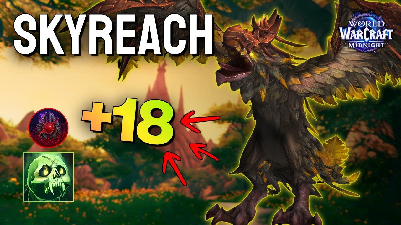 +18 Skyreach | San'layn Unholy DK PoV | M+ | WoW | Midnight S1