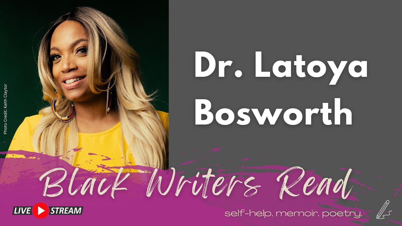Black Writers Read: Dr. Latoya Bosworth