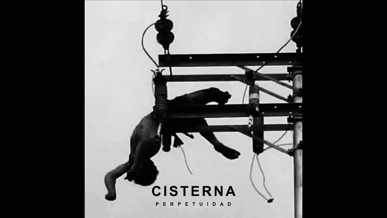 CISTERNA - Perpetuidad (Full EP)