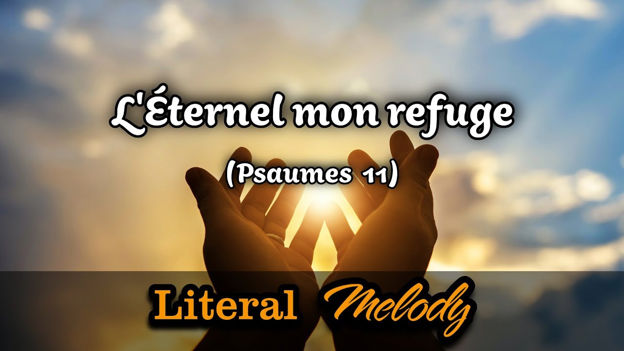 L’Éternel, mon refuge - Variante moderne