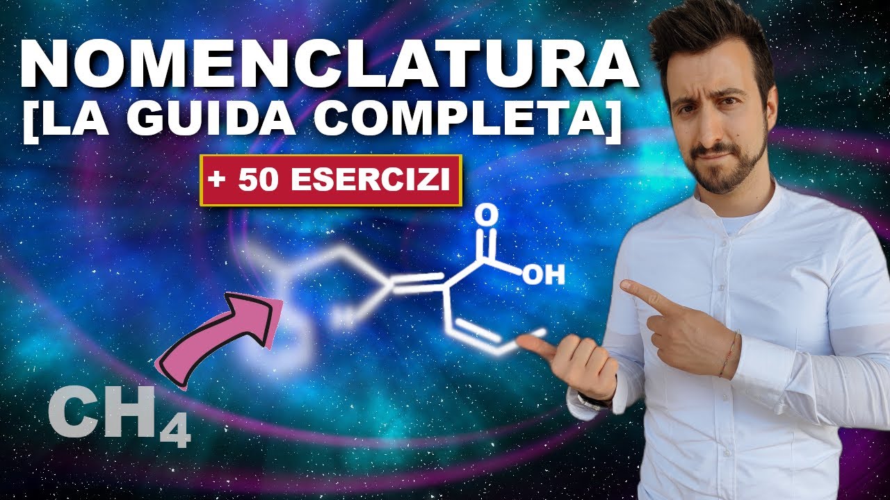+50 Esercizi Nomenclatura Chimica Organica (Videocorso Completo sulla Nomenclatura Iupac)