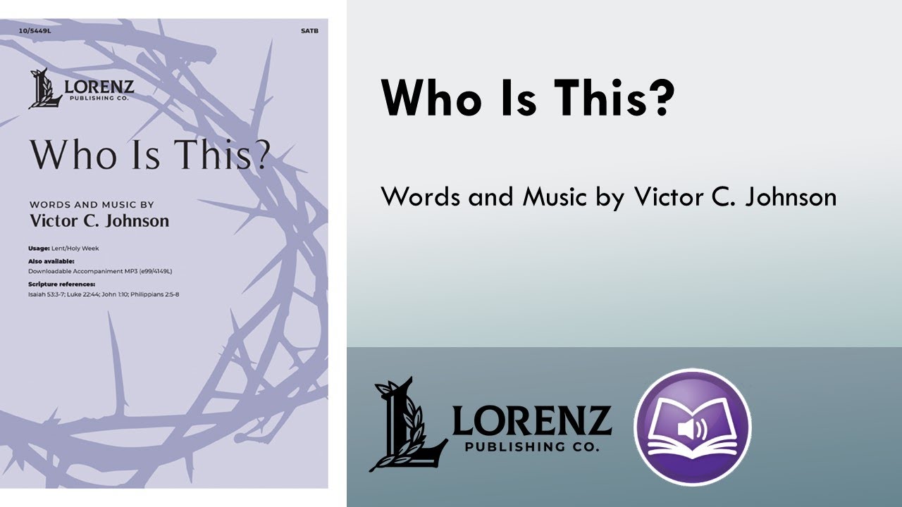 Who Is This? (SATB) - Victor C. Johnson
