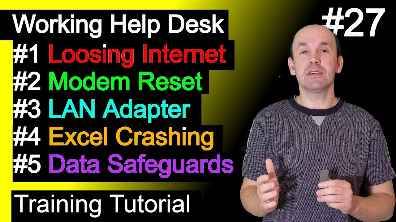 Help Desk Tickets, Losing Internet Connection, Resetting Modem, LAN Adapters, Excel crashing, delete