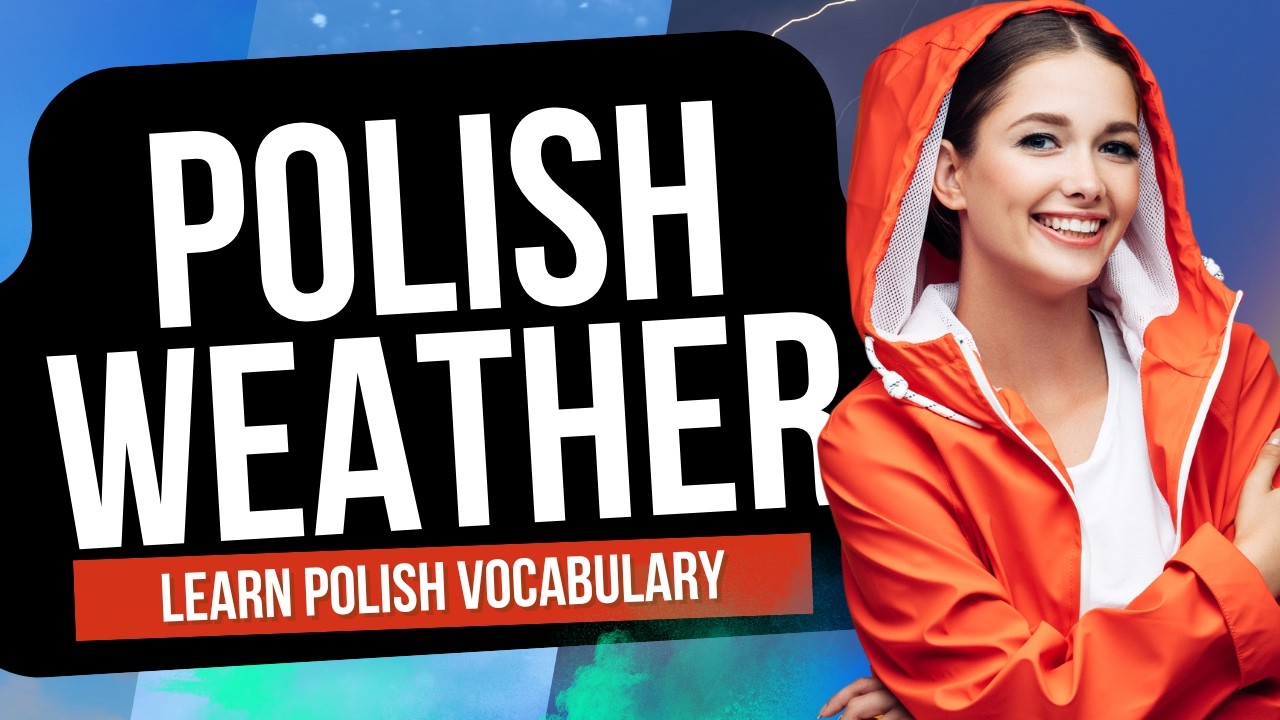 Weather in Polish | Polish Vocabulary | Basic Polish Vocabulary