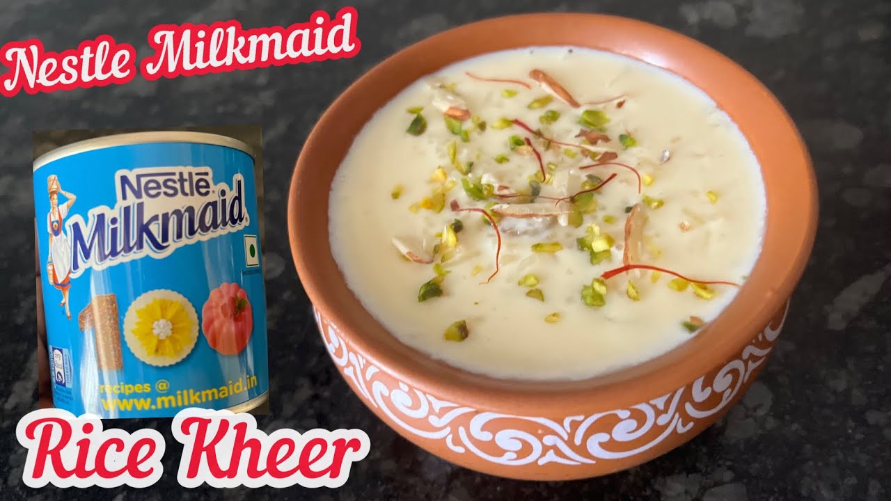 Nestle Milkmaid Kheer Recipe | Nestle Milkmaid Rice Kheer Recipe | Condensed milk Kheer Recipe
