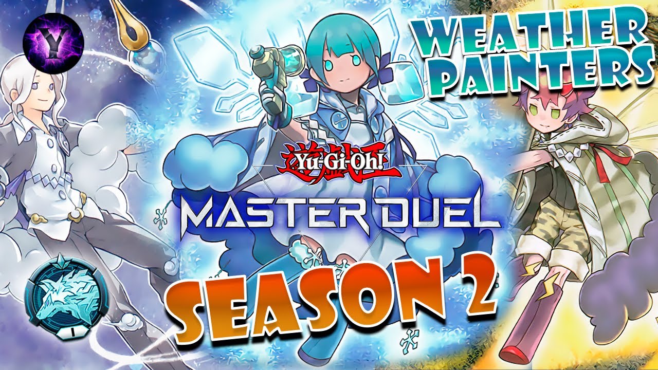 Weather Painters vs Master Duel Platinum Meta! SEASON 2 - February 2022