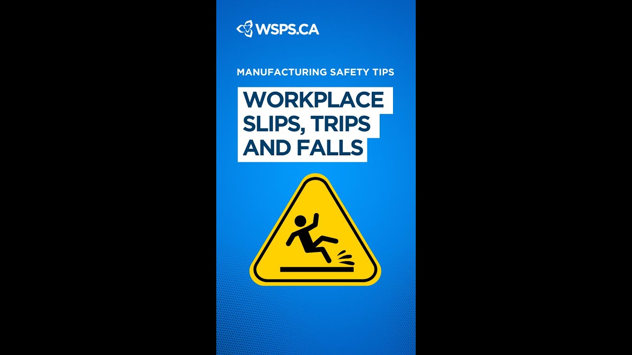 Workplace slips, trips and falls