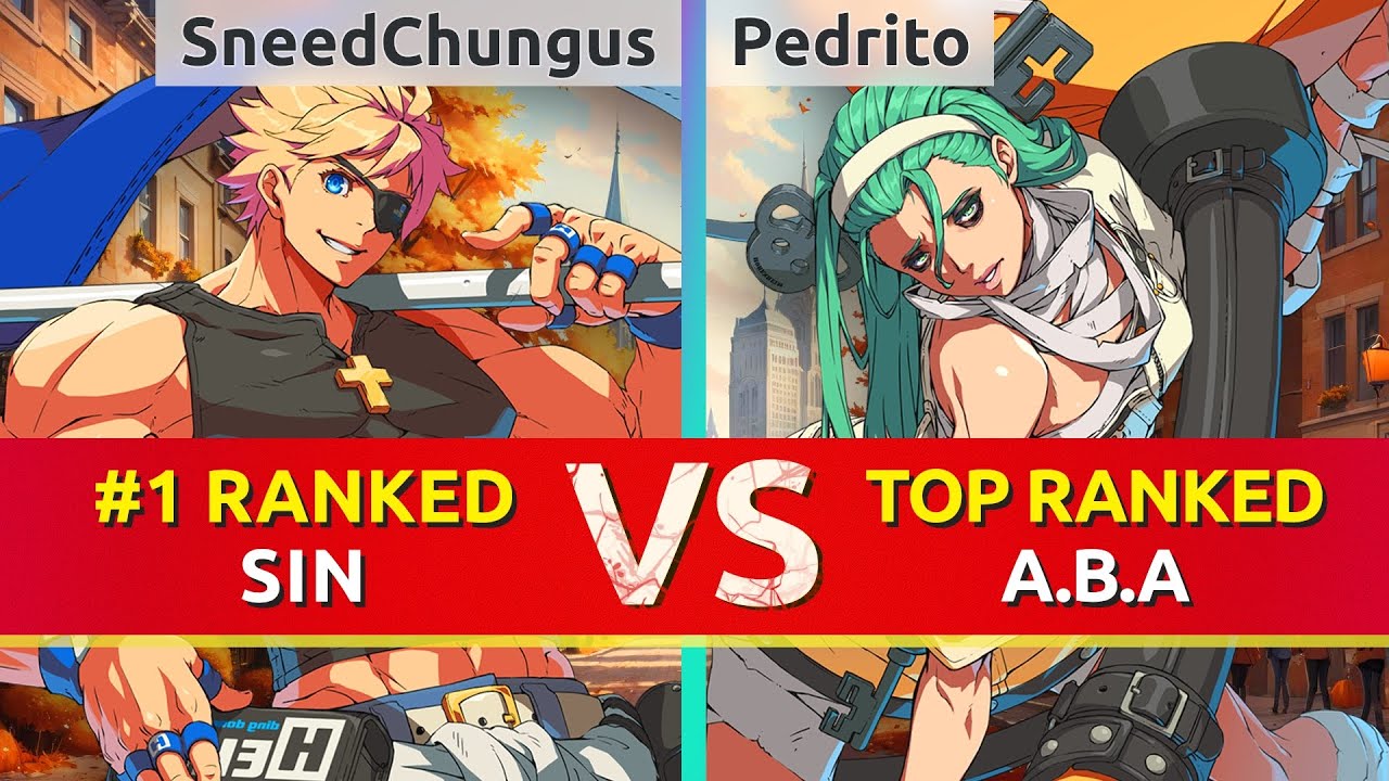 GGST ▰ SneedChungus (#1 Ranked Sin) vs Pedrito (TOP Ranked A.B.A). High Level Gameplay