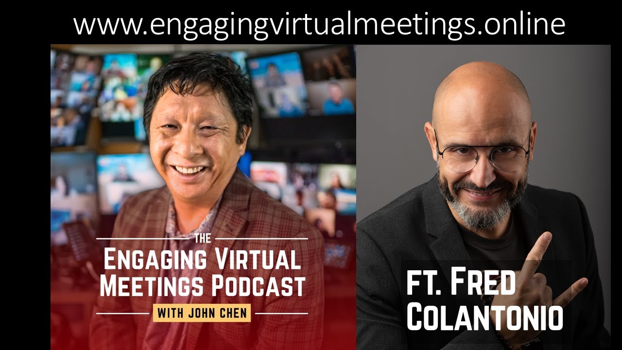 Engaging Virtual Meetings Podcast ft. Fred Colantonio, CSP