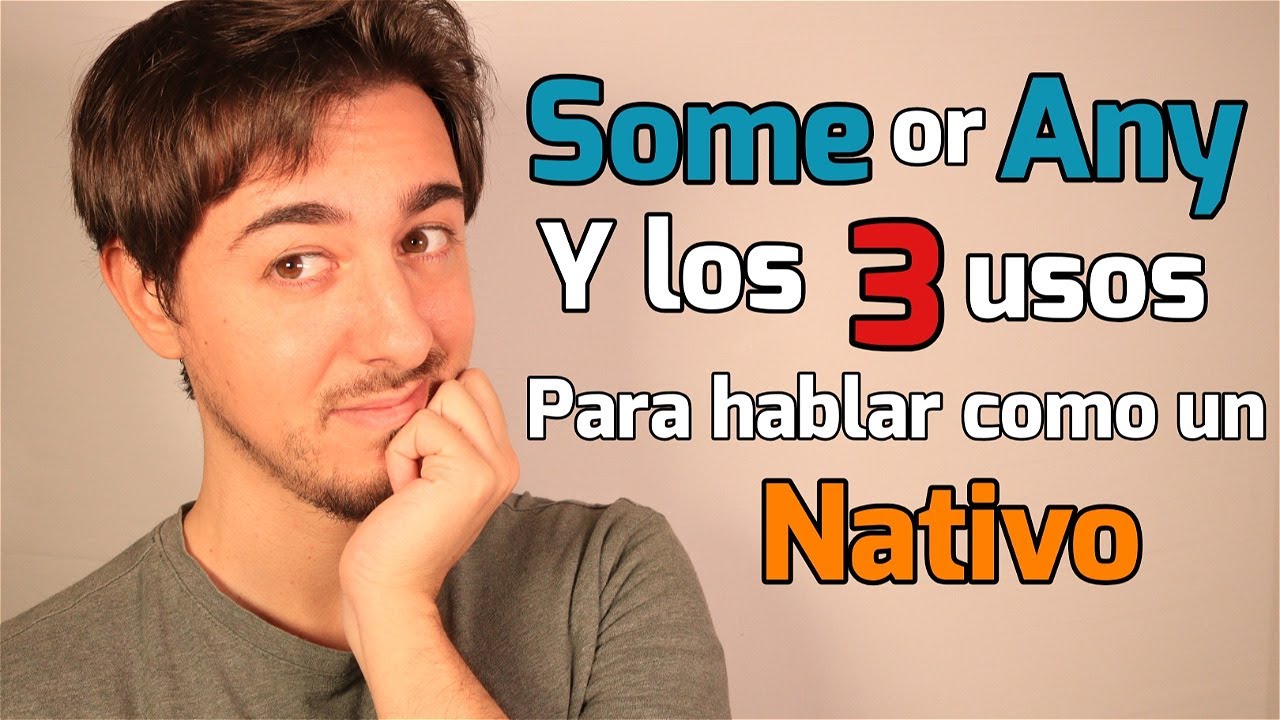 SOME y ANY en INGLÉS | Gramática Inglés