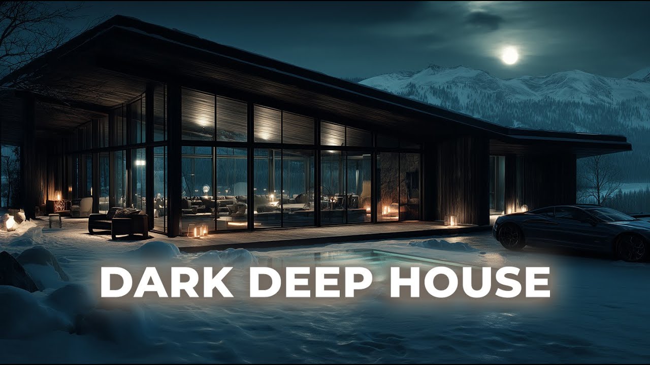 Dark Deep House 2026 | Late Night Driving Music & Winter Vibes