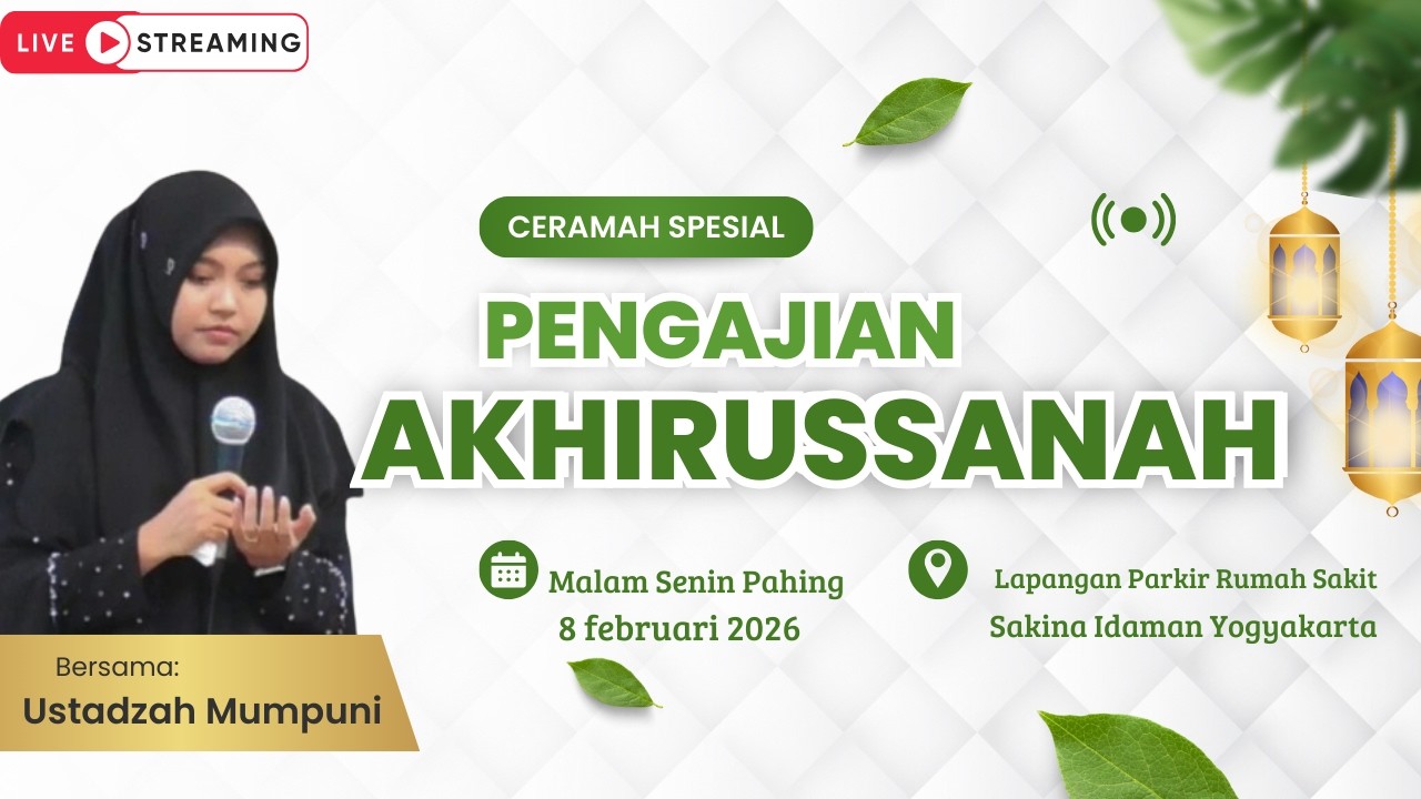 🔴Live Ceramah Terbaru Ustadzah Mumpuni Di RSU Sakina Idaman Yogyakarta#mumpuniterbaru2026