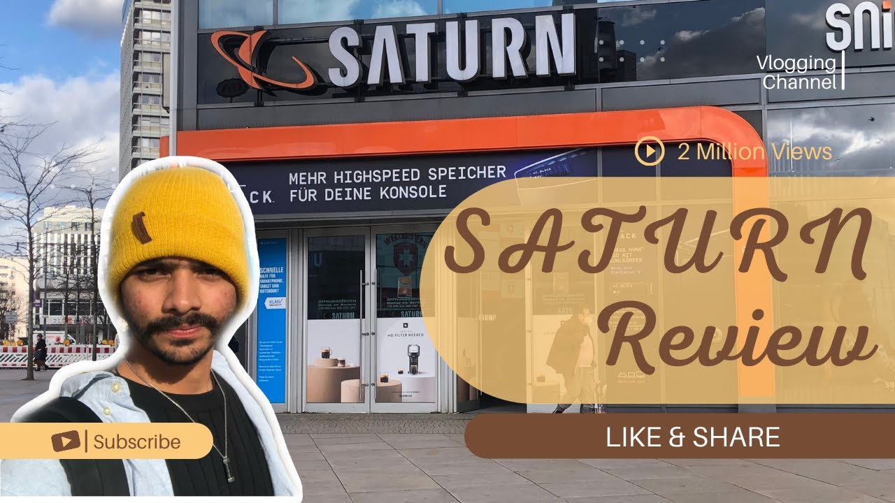Saturn| An electronic store in Germany.