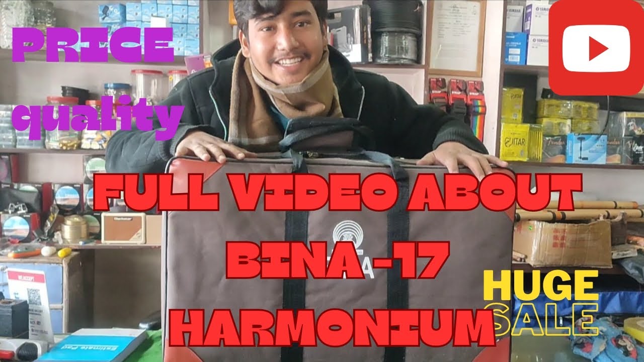 BINA-17 HARMONIUM FULL REVIEW VIDEO PRICE , QUALITY.