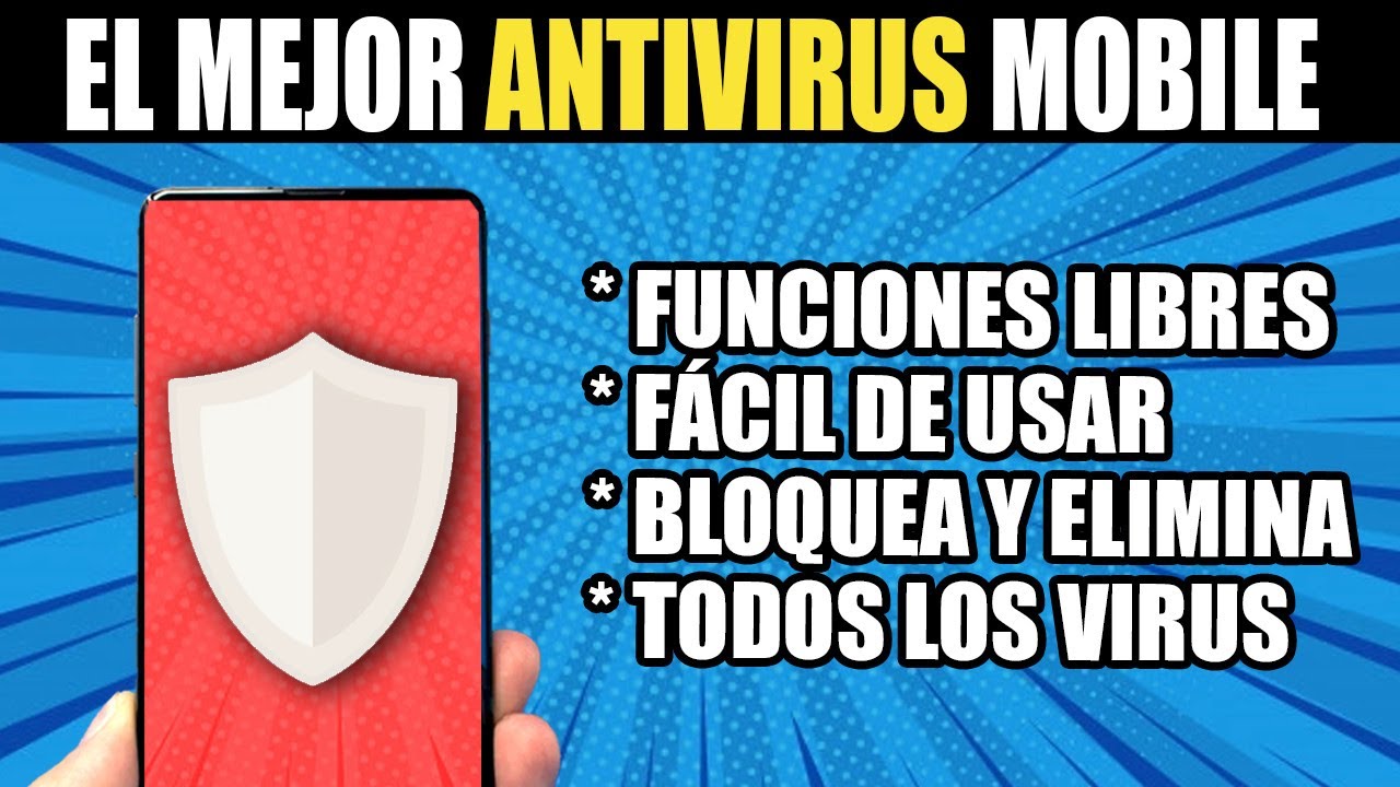 El Mejor Antivirus para Android que puedes Instalar para Eliminar Virus Existentes