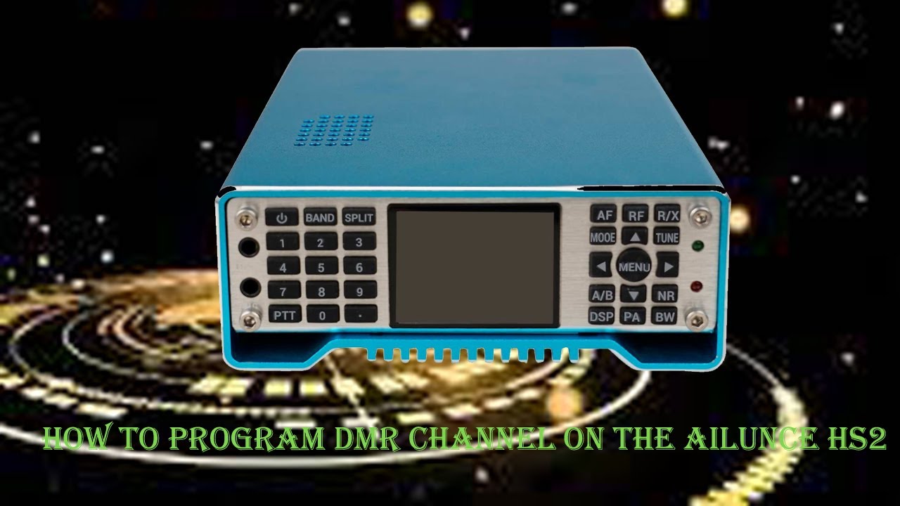 How to program the DMR channel of Ailunce HS2