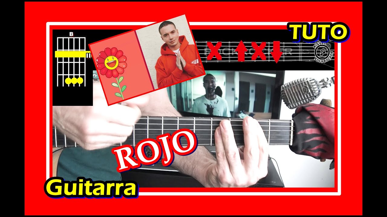 J Balvin - Rojo (GUITARRA) Acordes Tutorial
