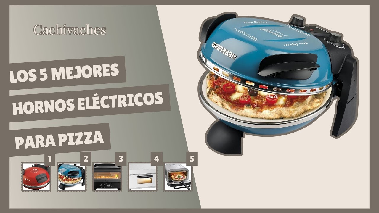 5 Mejores Hornos Eléctricos Para Pizza Calidad-Precio 🍕 No Compres sin ver Esta Comparativa