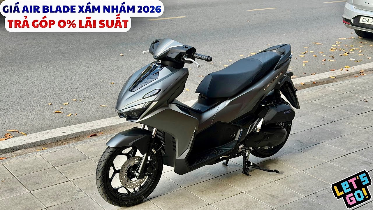 Giá Honda AIR BLADE 2026 Xám Nhám Cực Viral & Ưu Đãi Trả Góp 0% Lãi Suất 01/26 | Tuấn Hồng Đức 6