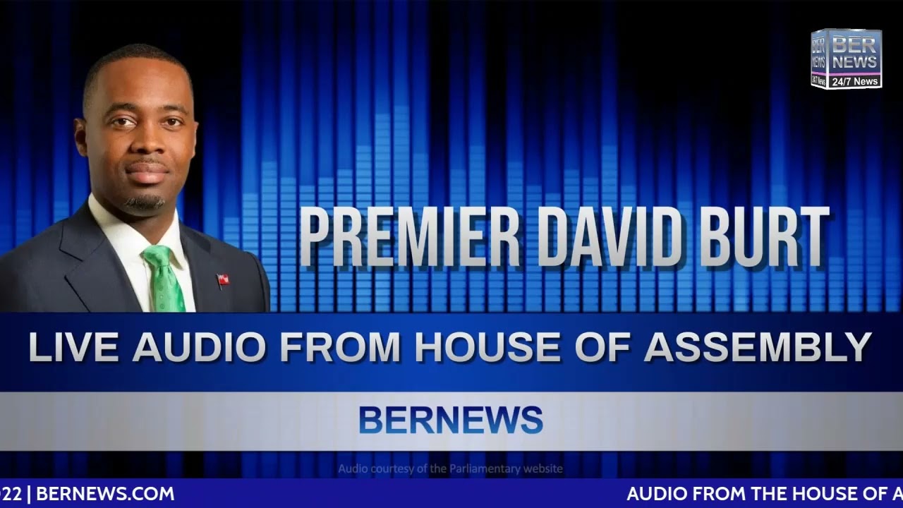 Audio | Premier David Burt In MTA In House of Assembly, June 3 2022