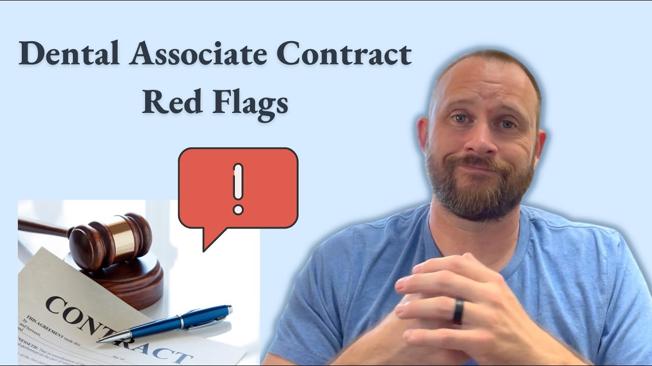 Dental Associate Contract Red Flags
