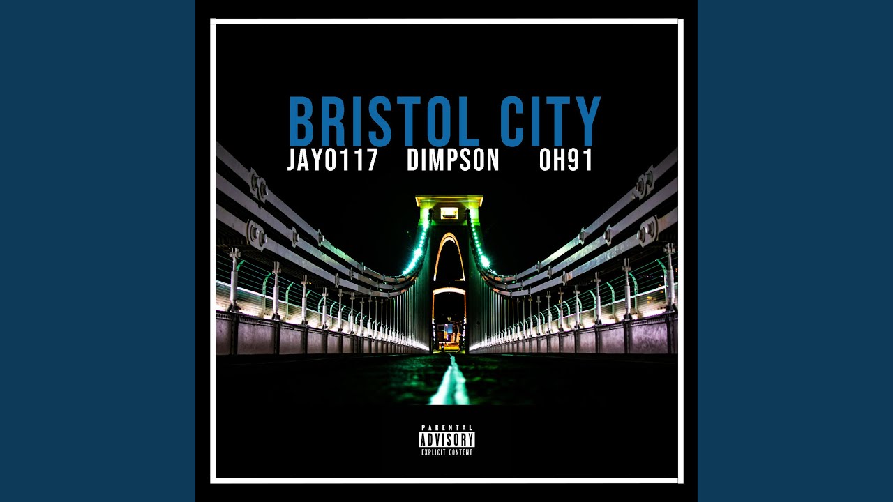 Bristol City (feat. Dimpson & OH91)