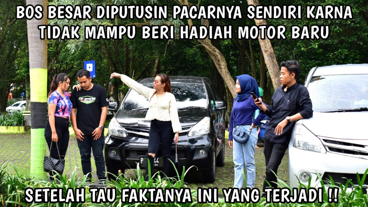BOS BESAR DIPUTUSIN PACAR SENDIRI KARNA TIDAK MAMPU BELI MOTOR BARU SETELAH TAU INI YANG TERJADI