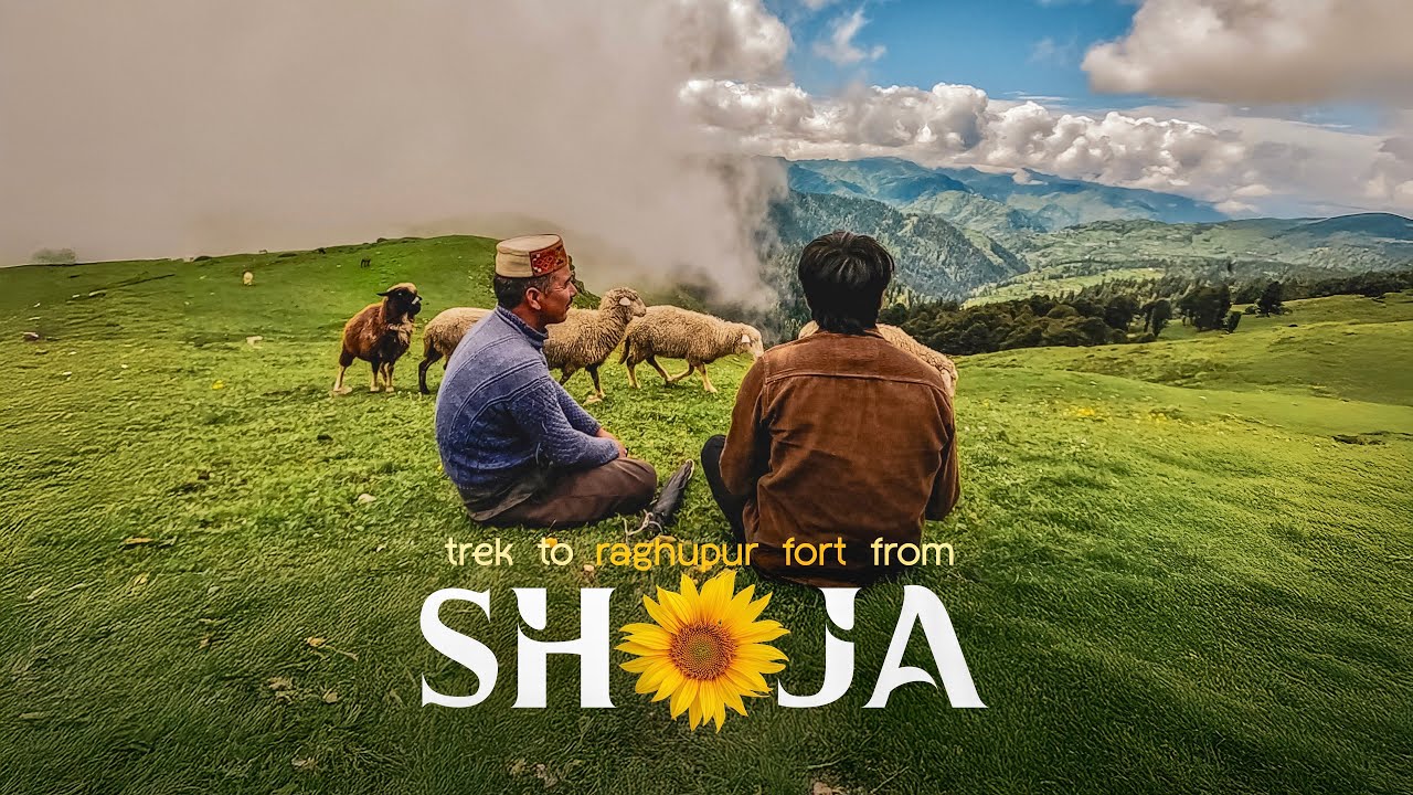 Shoja to Raghupur Fort Trek | Jibhi | Himachal Pradesh