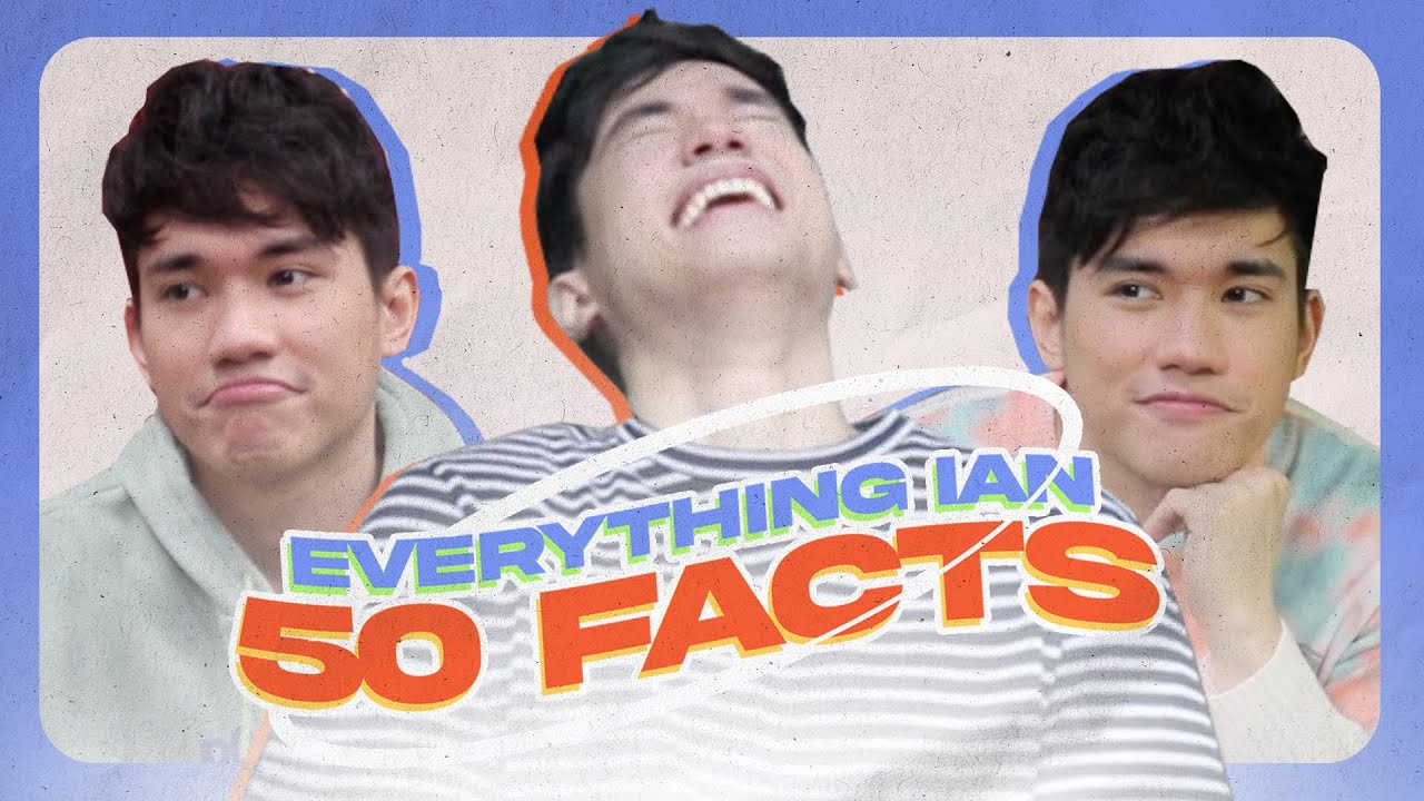EVERYTHING IAN!!! 50 Facts About Me | Ian Pangilinan