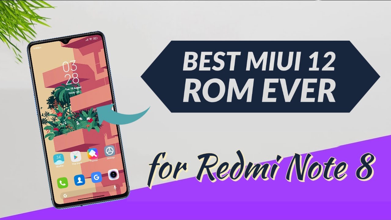 Which is Best Ever MIUI 12 based ROM for your Device....? ft Redmi Note 8🔥