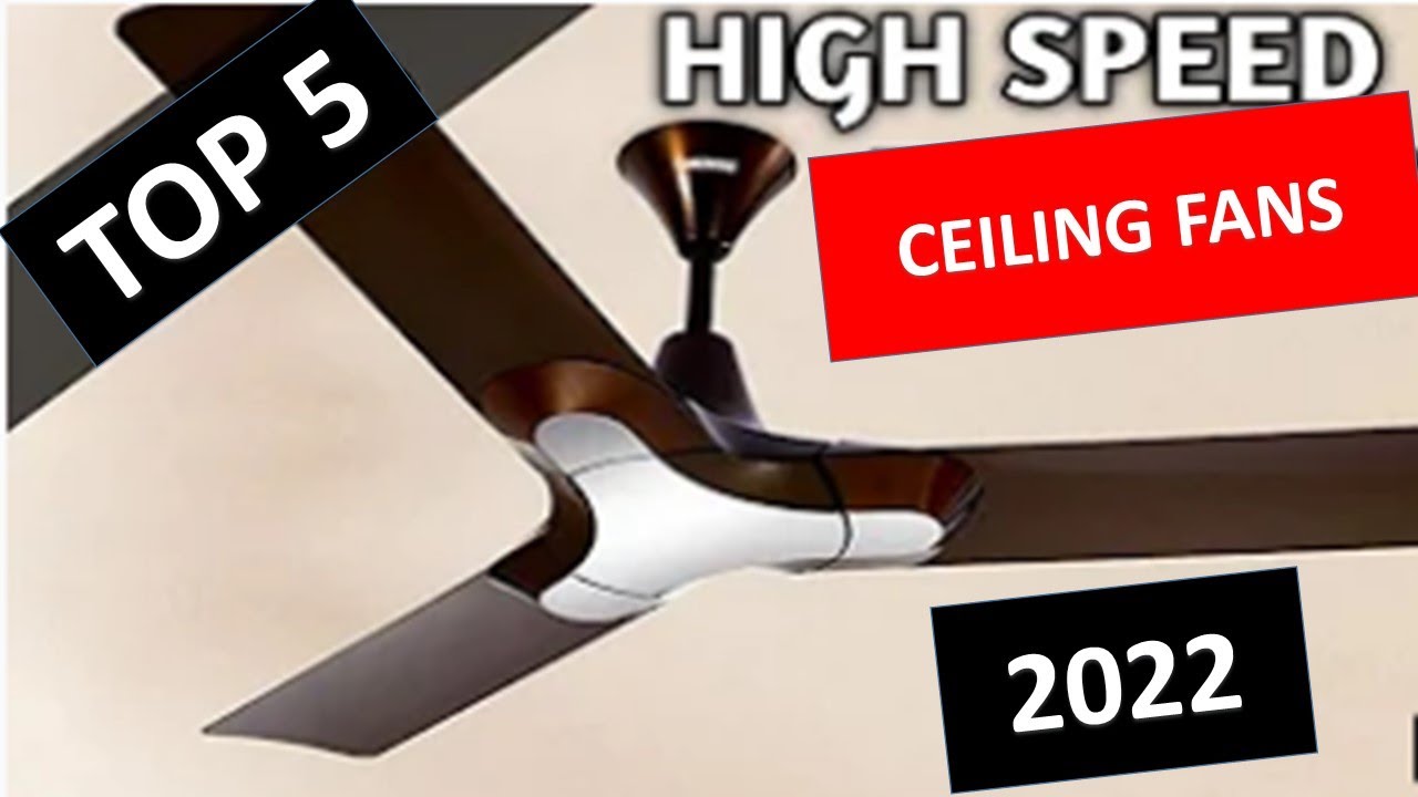 Top 5 Best Ceiling Fans in 2022
