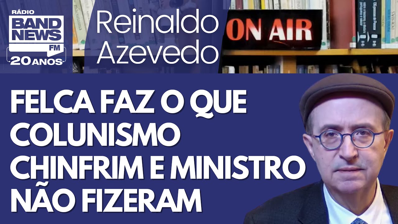 Reinaldo – Felca, a sério, denuncia pedofilia na rede; colunismo da piada e ministro omisso do STF